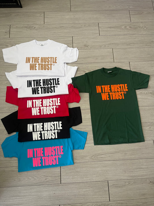 In the hustle we trust