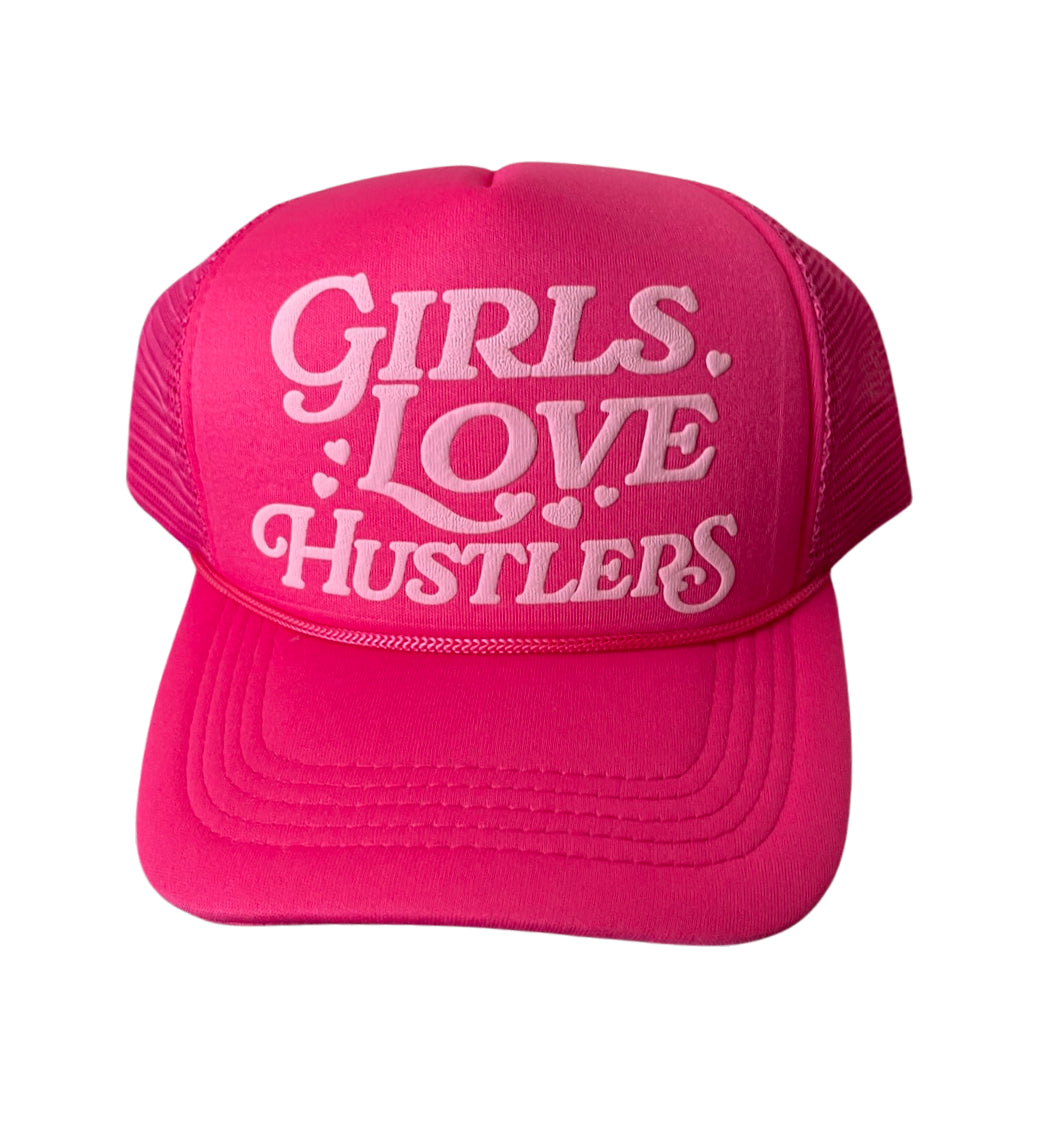 Girls Love Hustlers Limited Edition