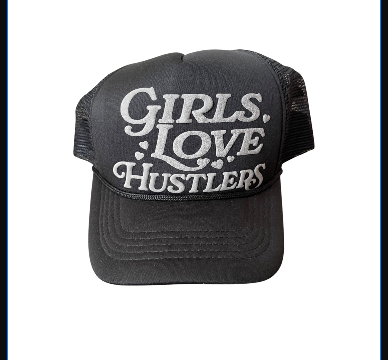 Girls Love Hustlers Limited Edition