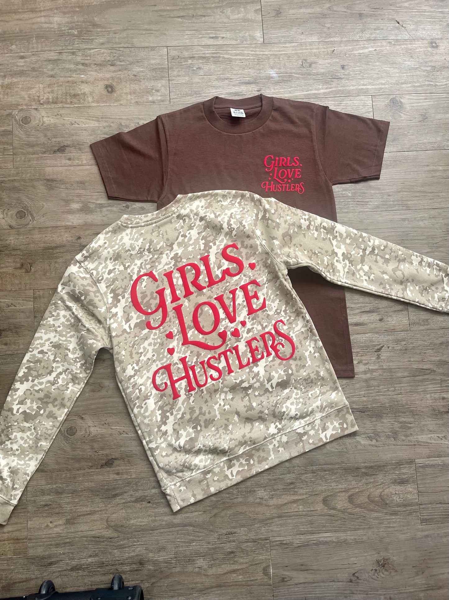 Girls Love Hustlers Sweat Shirt